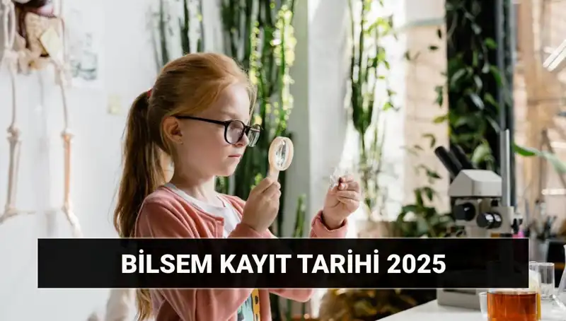 BİLSEM Bireysel Değerlendirme Sonuç Tarihleri ve Kayıt Süreci Hakkında Bilmeniz Gerekenler