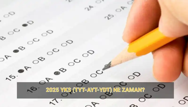 YKS 2025: Sınav Tarihleri ve Sonuç Beklentileri Hakkında Her Şey