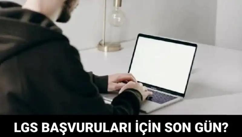 2025 LGS Başvurularında Son Tarih Geldi Çattı! Sakın Kaçırmayın!
