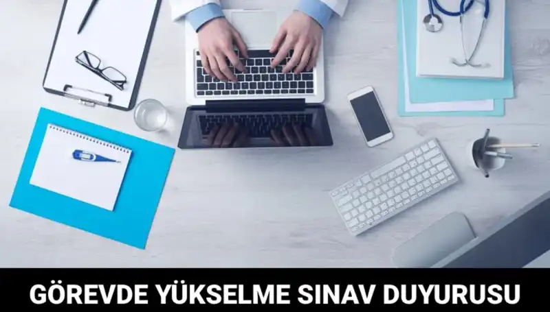 Sağlık Bakanlığı’ndan Görevde Yükselme Sınavı Duyurusu: İşte Tüm Ayrıntılar!