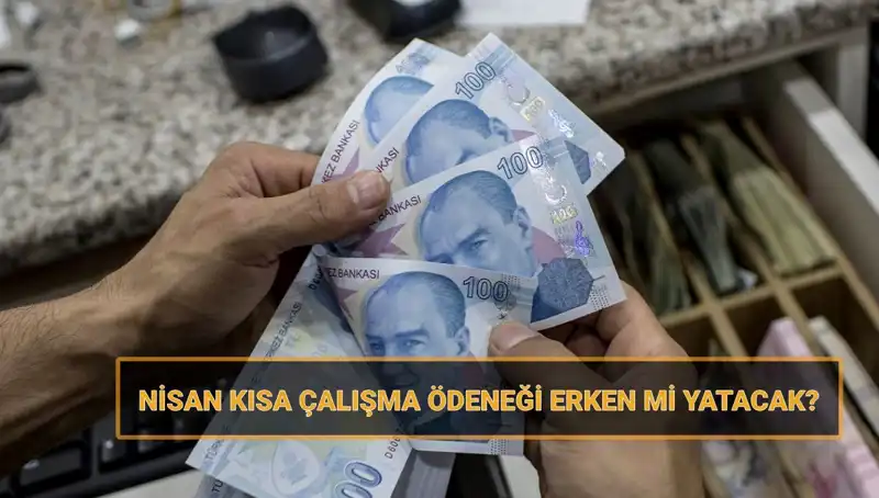 Erken Ödeme Beklentisi: Kısa Çalışma Ödeneği Ne Zaman Hesaplarda?