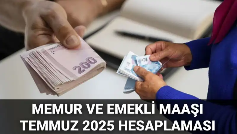 Temmuz 2025'te Memur ve Emekli Maaşlarına Yapılacak Zam Beklentisi Anketlerde Belirlendi