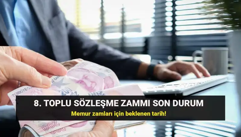 Memur ve Emekliler için Toplu Sözleşme Zamı Beklentileri Artıyor