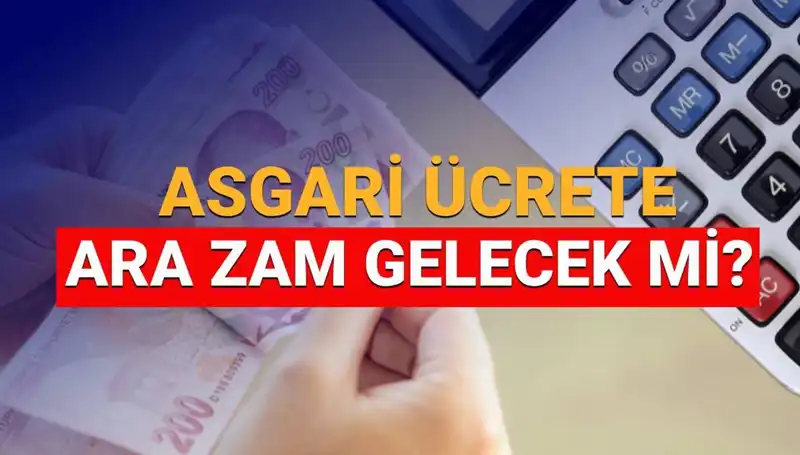 2025 Asgari Ücret Ara Zammı: Ne Zaman, Ne Kadar Artış Olacak?