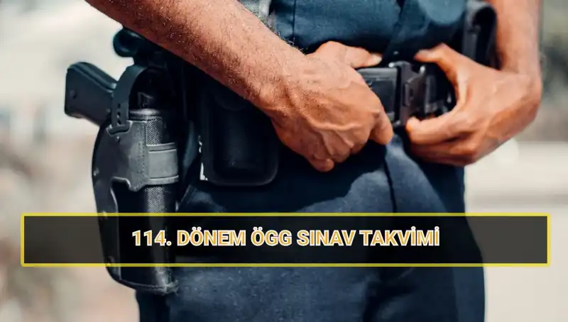 2025'te ÖGG 114. Dönem Sınavı: Tüm Detaylar ve Sonuç Tarihleri