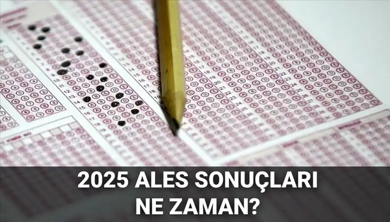 ALES Sonuçları Ne Zaman Açıklanacak? ÖSYM Tarih verildi!