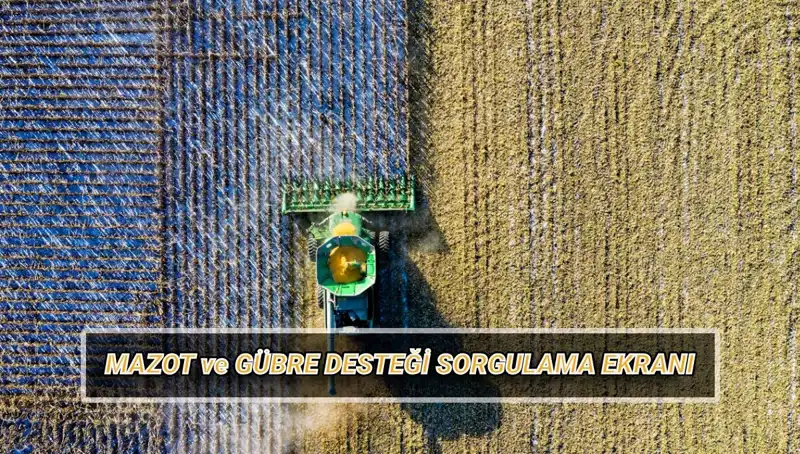 Çiftçilerin Beklediği Mazot ve Gübre Desteği Ödemeleri Nisan’da Yattı mı?