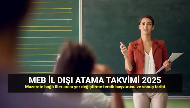 2025 MEBBİS ile Öğretmenler İçin İllere Göre Atama Takvimi Açıklandı