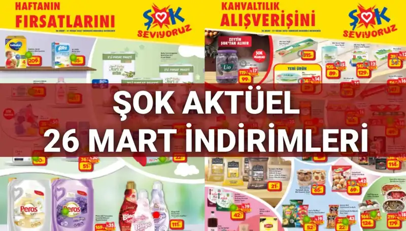 ŞOK Aktüel Kataloğu 26 Mart: Heyecan Verici İndirimler Sizi Bekliyor!